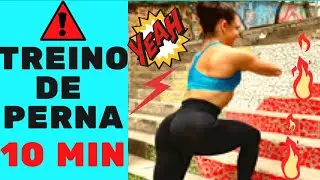 TREINO DE PERNA 10 MiN 🔥🍗🔥 só com o peso do corpo ! Pra fritar a perna