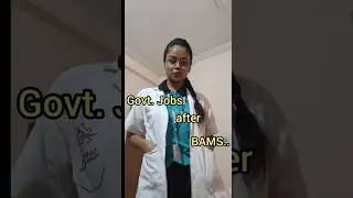 govt.jobs after BAMS 👩🏻&zwj;⚕️🌿#bams#ayurveda #neet2025#neetresult2025