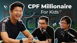CPF Millionaire For Kids? - How To Gift Your Children $1MM