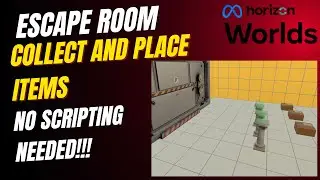 Collect and Place Items in Horizon Worlds &ndash; No Scripting!