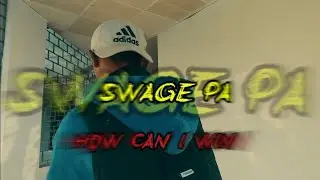SWAGE PA = How can I win _ Official Music Video. 