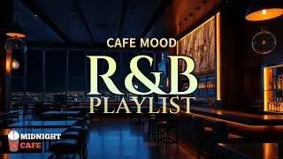 Midnight Cafe with smooth RnB,LO-FI,Jazz,Blues Music for Working,Studying and sleeping(3hour) 66
