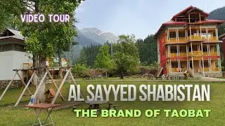 Video Tour of Al Sayyed Shabistan Hotel and Guest House #Taobat #NeelumValley