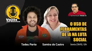 Vozes pela Democracia 76 | O uso de ferramentas de IA na luta social