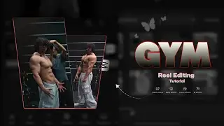 How to Make  Gym Reel Editing | Capcut | Tutorial ✨️