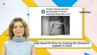 High Speed Oil Filter for Cooking Oil: Wholesale Supplier in China