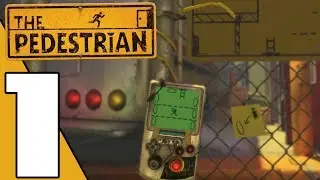 The Pedestrian - Gameplay Walkthrough Part 1 (No Commentary)