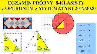 Egzamin Ósmoklasisty z Operonem z Matematyki 2019-2020. Wszystkie zadania.