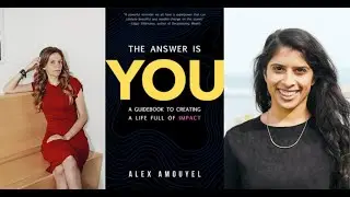The Answer is You With Author Alex Amouyel in Conversation With Sona Shah