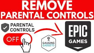 How to Remove Parental Controls in Epic Games - Turn Off Epic Games Parental Controls