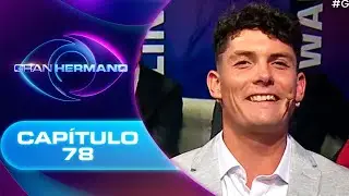 Capítulo 78👁️🔥 | GRAN HERMANO CHILE | TEMP 02