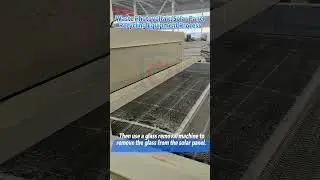 Waste solar panel recycling and processing equipment#Glass removal machine frame removal machine