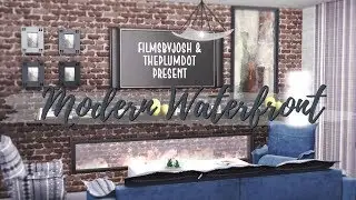 The Sims 3 | Speed Decorate | Modern Waterfront Collab with intothesimulation