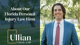 Ullian Trial Law | About Our Florida Personal Injury Law Firm