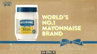 Hellmann's Real mayonnaise, World's No. 1 mayonnaise brand, Now in India.