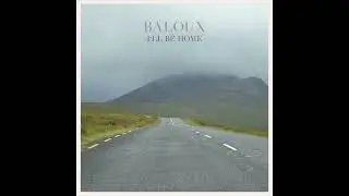 BALOUX &ndash;&nbsp;I'll be home (Official soundtrack from MAN commercial)