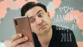 Samsung Galaxy A7 2018 [UNBOXING & REVIEW]