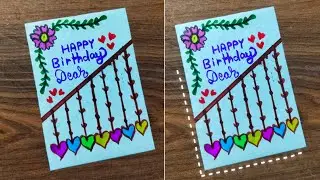 😍💞 Happy Birthday Card Making 💞😍| Birthday Greeting Card | How to Make a Card | DIY Birthday Cards