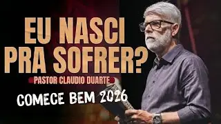 Pastor Cláudio Duarte: CHEGA DE SOFRER! A Sua Vitória em 2026 😲