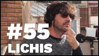 El Sentido De La Birra - #55 Lichis