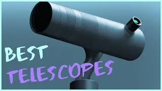 5 Best Telescopes 2021