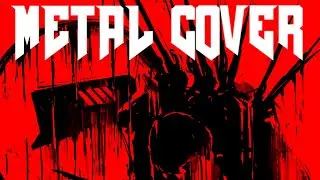 【METAL COVER】A COMPLETE AND UTTER DESTRUCTION OF THE SENSES &ndash; ULTRAKILL