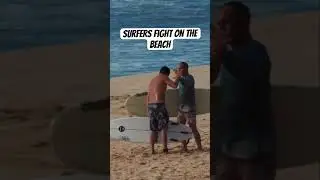 Surfers fight on the beach #fight #viral #surfer #mma #streetfighter