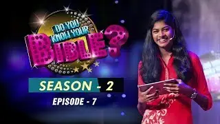 Do You Know Your Bible? Season 2 Episode 7 | with Stella Ramola