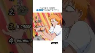 Ranking Funny Bleach Moments #bleach #ichigo #anime #animeshorts #fyp