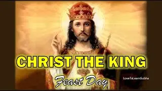 Christ The King Feast Day |Christ The King Feast Status |Christ The King Day |Christ The King |Jesus