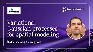 &Iacute;talo Gomes Gon&ccedil;alves - Variational Gaussian processes for spatial modeling: the geoML project