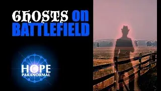 Real Spirits & Ghosts at Jupiter Battlefield