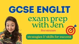 GCSE English Lit exam prep with Jen: strategies & skills for success