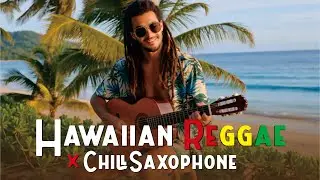 Palm Breeze Nights - Hawaiian Reggae x Saxophone 2025