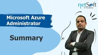 Microsoft Azure Administrator - Summary - Episode 100
