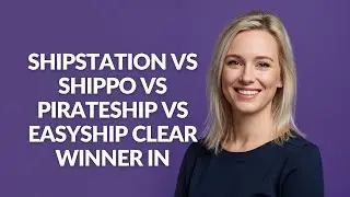 SHIPSTATION VS SHIPPO VS PIRATESHIP VS EASYSHIP CLEAR WINNER IN - Julia'sTutorials