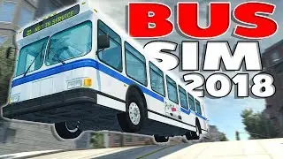 BEST BUS SIMULATOR 2018! - BeamNG Drive