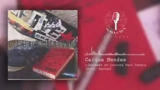 04 - C.Mendes - Liberdade ou Loucura Part. Tatyca