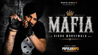 SIDHUMOOSEWALA - I'M GANGSTER I'M MAFIA | SADA NAAM HE BILLO KHAFI AYY | MAFIA LIFE {OFFICIAL MUSIC}