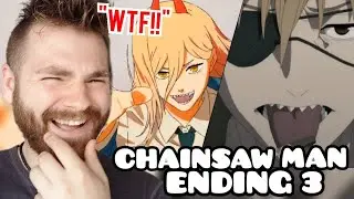 First Time Reacting to CHAINSAW MAN Ending 3 | 