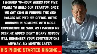 I Worked 70-Hour Weeks For Five Years To Build Our Startup. Once We Got $10m In Funding The Ceo