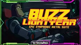 Buzz Lightyear of Star Command | EPIC RETRO SYMPHONIC METAL SUITE