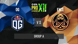 CS:GO - OG vs. ENCE [Mirage] Map 3 - ESL Pro League Season 12 - Group A - EU