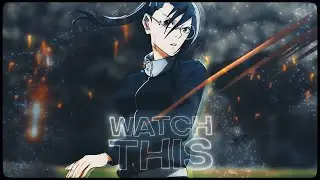 「Watch This 😳🤍」Mixed Anime「AMV/EDIT」4K