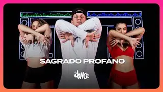 SAGRADO PROFANO - Luísa Sonza, Kayblack | FitDance (Coreografia)
