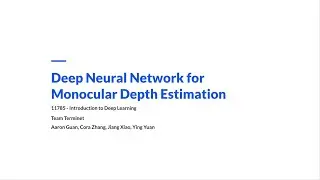 Deep Neural Network for Monocular Depth Estimation