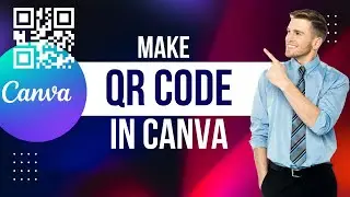 How To Make a QR Code in Canva Super Fast!