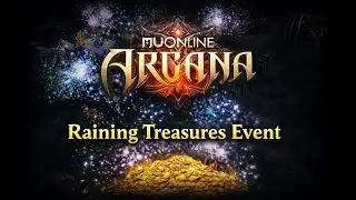 Arcana Battlewars Mu Online Season 2 - Raining Treasures