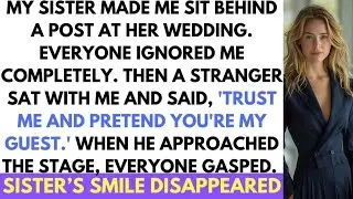 I Was Seated Alone Behind A Post at My Sister's Wedding, Until a Stranger Took Me To The Stage