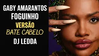 Gaby Amarantos Foguinho/Dj ledda